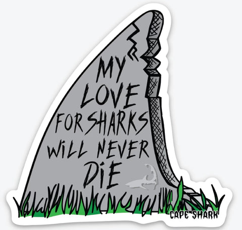 Pattern Sticker - My love for sharks will never die