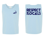 Respect the Locals - Unisex Light Blue Tank (Final Sale)