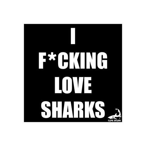 I F*cking Love Sharks Sticker